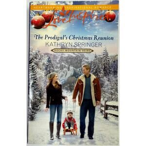 The Prodigal's Christmas Reunion by Kathryn Springer (Paperback)